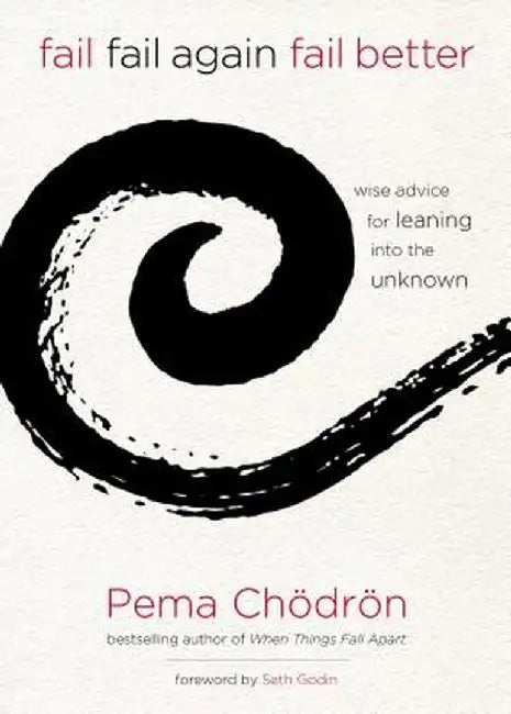 Buy Fail, Fail Again, Fail Better (English, Pema Chodron) β BookShops.in