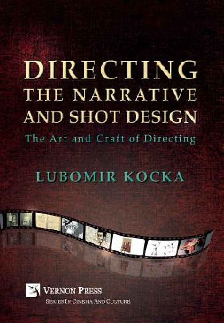 Buy Directing the Narrative and Shot Design (English, Lubomir Kocka) — BookShops.in