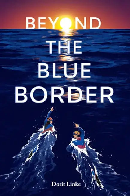 Buy Beyond the Blue Border (English, Dorit Linke) — BookShops.in