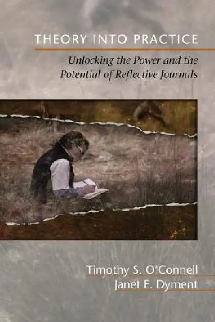 Buy Theory Into Practice (English, Timothy S. O'Connell | Janet E. Dyment) — BookShops.in