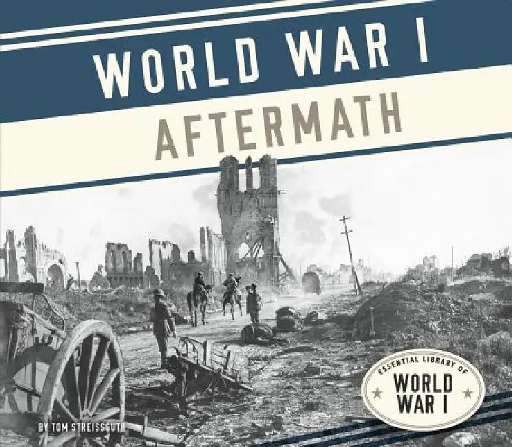Buy World War I Aftermath (English, Tom Streissguth) — BookShops.in