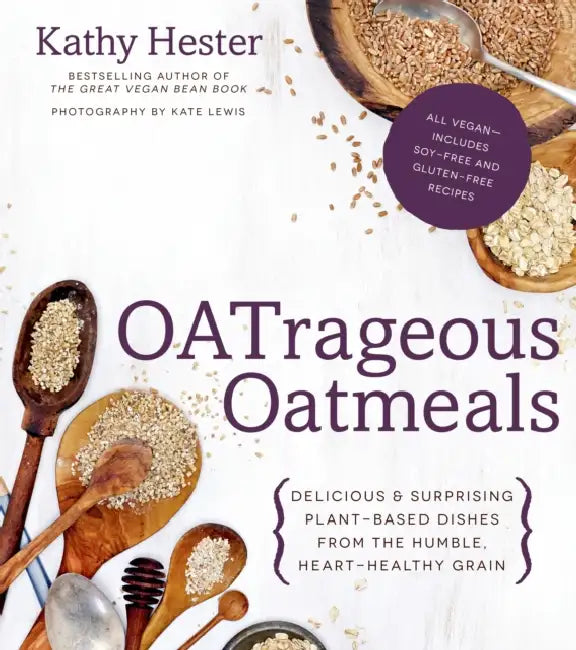Buy Oatrageous Oatmeals (English, Kathy Hester) — BookShops.in