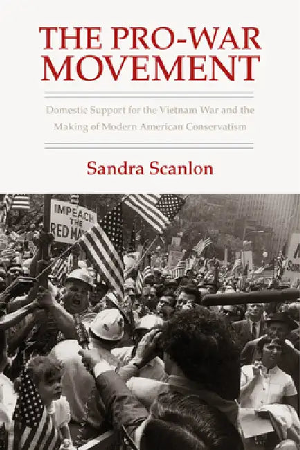 Buy The Pro-War Movement (English, Sandra Scanlon) — BookShops.in