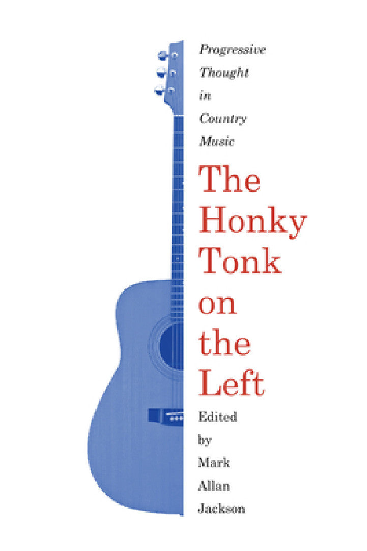 Buy The Honky Tonk on the Left (English, Mark Allan Jackson) — BookShops.in