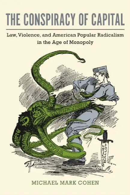 Buy The Conspiracy of Capital (English, Michael Mark Cohen) — BookShops.in
