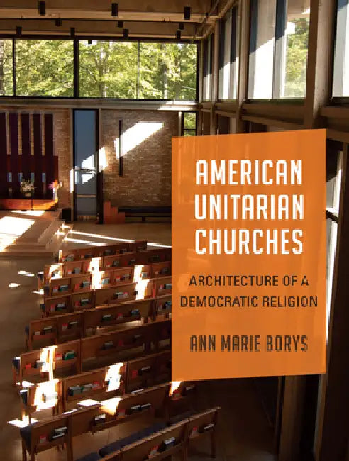 Buy American Unitarian Churches (English, Ann Marie Borys) โ BookShops.in