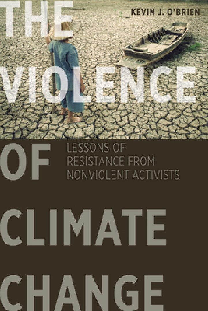 Buy The Violence of Climate Change (English, Kevin J. O'Brien | Kevin J. O'Brien) — BookShops.in