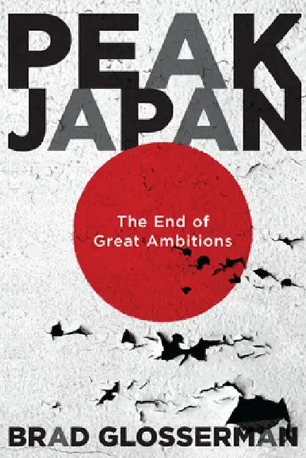 Buy Peak Japan (English, Brad Glosserman) — BookShops.in