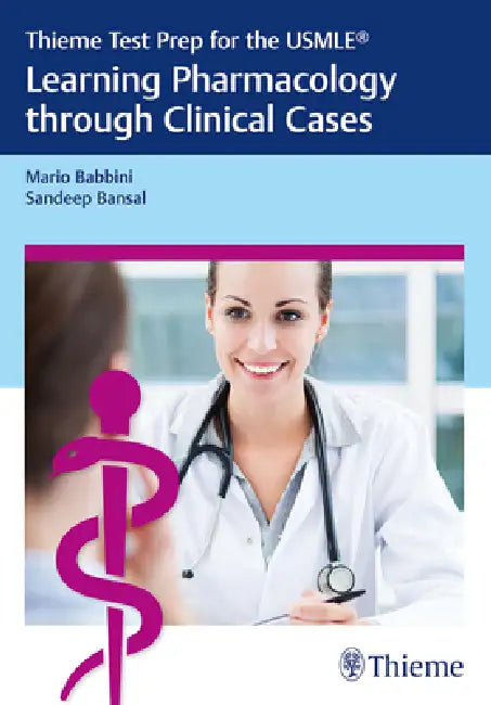Buy Thieme Test Prep for the Usmle(r) Learning Pharmacology Through Clinical Cases | by Mario Babbini | Sandeep Bansal | Thieme Medical Publishers | by Mario Babbini | Sandeep Bansal | Thieme Medical Publishers | by Mario Babbini | Sandeep Bansal | Thieme Medical Publishers | by Mario Babbini | Sandeep Bansal | Thieme Medical Publishers | by Mario Babbini | Sandeep Bansal | Thieme Medical Publishers | by Mario Babbini | Sandeep Bansal | Thieme Medical Publishers | by Mario Babbini | Sandeep Bansal | — BookShops.in