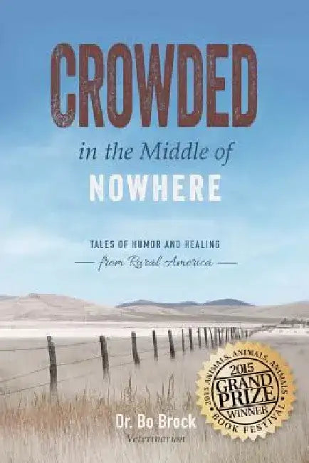 Buy Crowded in the Middle of Nowhere (English, Bo Brock) β BookShops.in
