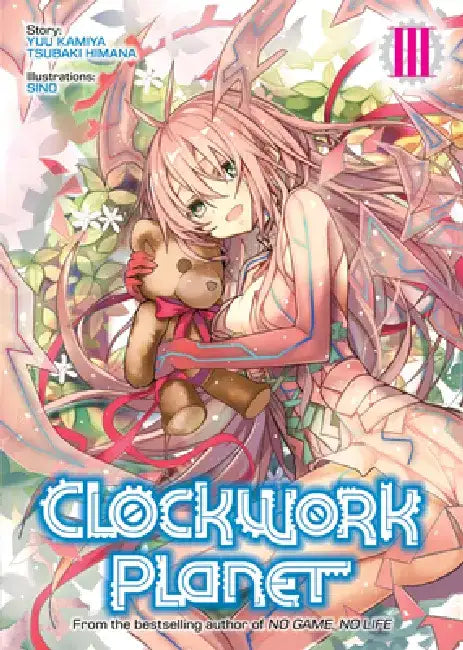 Clockwork Planet (Light Novel) Vol. 3 (English, Yuu Kamiya)