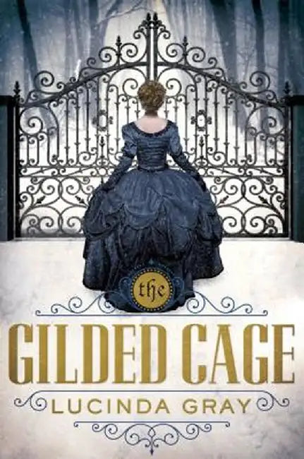 Buy The Gilded Cage (English, Lucinda Gray) — BookShops.in