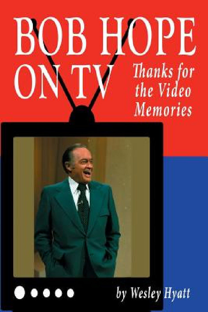 Buy Bob Hope on TV (English, Wesley Hyatt) — BookShops.in