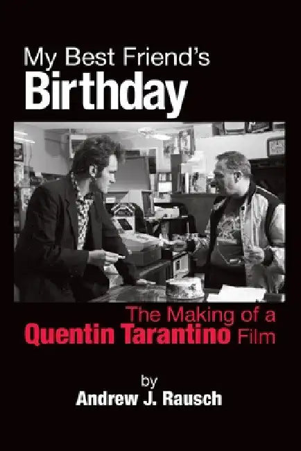 Buy My Best Friend's Birthday (English, Andrew J. Rausch) — BookShops.in