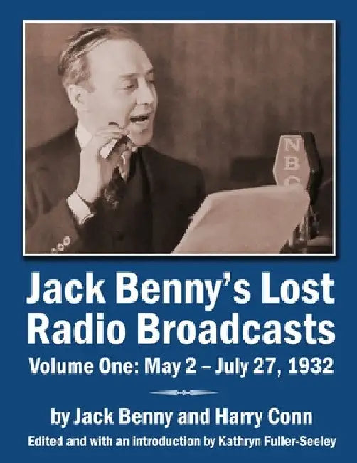 Buy Jack Benny's Lost Radio Broadcasts Volume One (English, Jack Benny | Harry Conn | Kathryn Fuller-Seeley) — BookShops.in