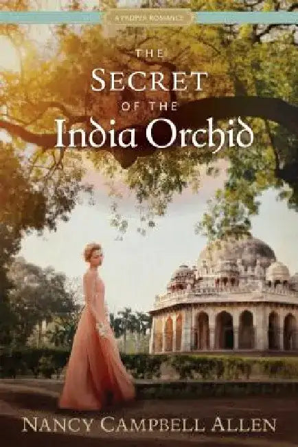 Buy The Secret of the India Orchid (English, Nancy Campbell Allen) — BookShops.in
