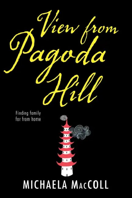Buy View from Pagoda Hill (English, Michaela MacColl) — BookShops.in