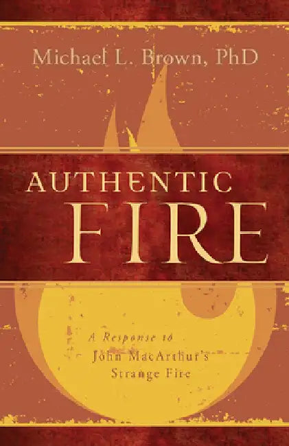 Buy Authentic Fire (English, Michael L. Brown) — BookShops.in