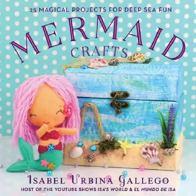 Buy Mermaid Crafts (English, Isabel Urbina Gallego) — BookShops.in