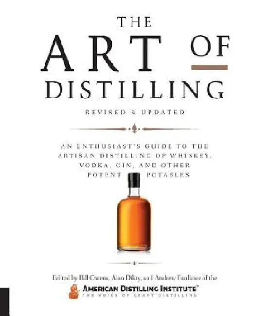 Buy The Art of Distilling, Revised and Expanded (English, Bill Owens) — BookShops.in