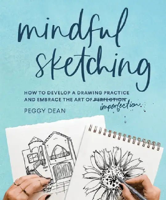 Buy Mindful Sketching (English, Peggy Dean) โ BookShops.in