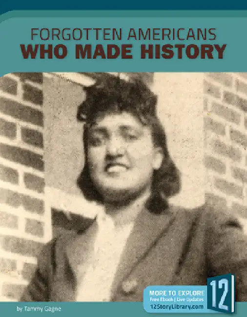 Buy Forgotten Americans Who Made History (English, Tammy Gagne) — BookShops.in