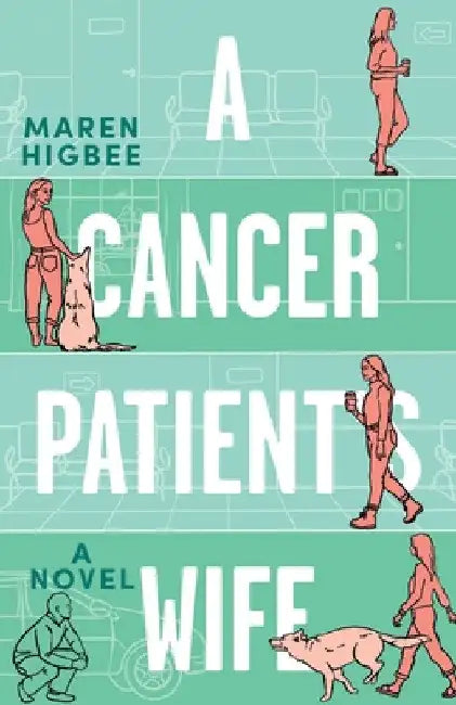 Buy A Cancer Patient's Wife (English, Maren Higbee) — BookShops.in
