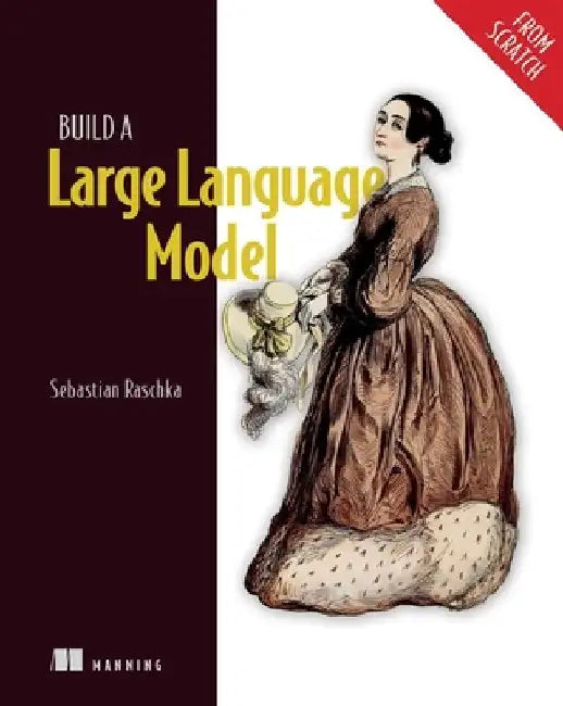 Buy Build a Large Language Model (from Scratch) (English, Sebastian Raschka) — BookShops.in