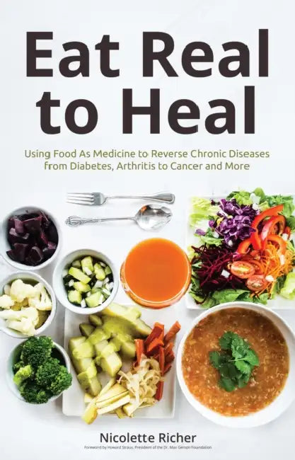 Buy Eat Real to Heal (English, Nicolette Richer | Howard Straus) — BookShops.in