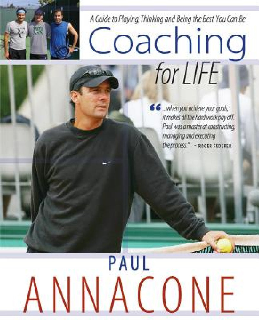 Buy Coaching For Life (English, Paul Annacone) β BookShops.in
