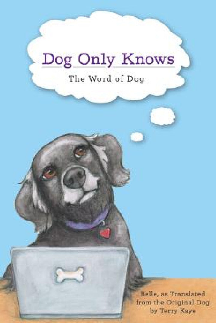 Buy Dog Only Knows (English, Belle | Terry Kaye) — BookShops.in