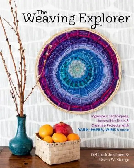 Buy The Weaving Explorer (English, Deborah Jarchow) — BookShops.in