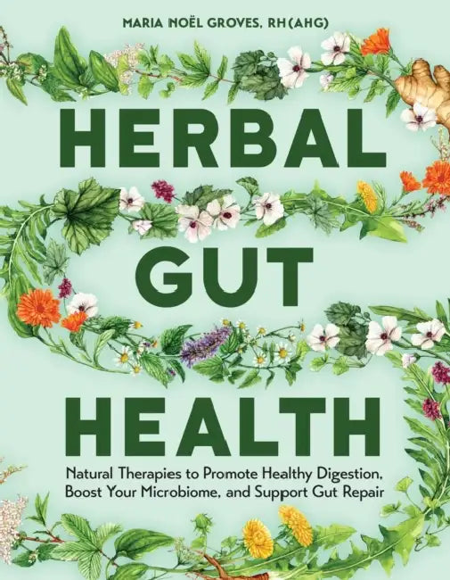 Buy Herbal Gut Health (English, Maria Noel Groves) — BookShops.in