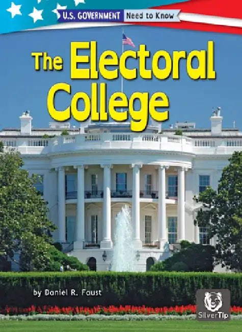 Buy The Electoral College (English, Daniel R. Faust) — BookShops.in