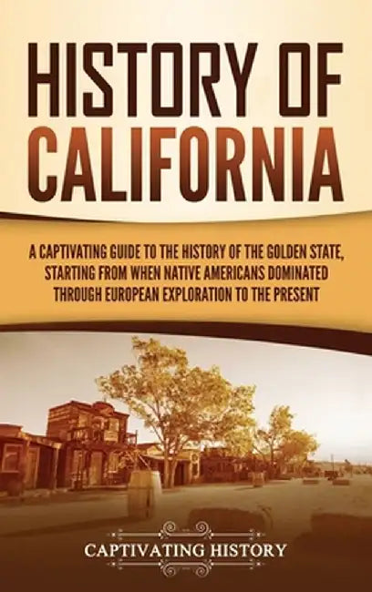 Buy History of California (English, Captivating History) — BookShops.in