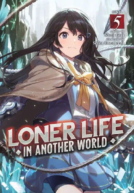 Buy Loner Life in Another World (Light Novel) Vol. 5 (English, Shoji Goji) — BookShops.in