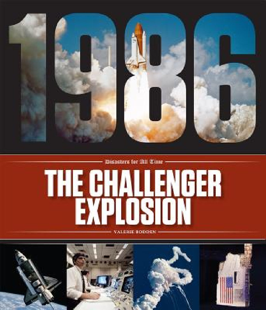 Buy The Challenger Explosion (English, Valerie Bodden) — BookShops.in