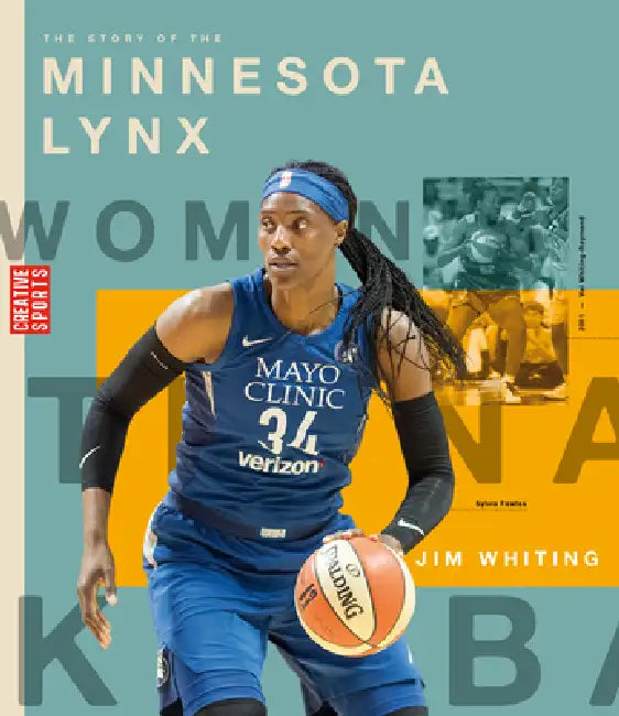 Buy The Story of the Minnesota Lynx (English, Jim Whiting) — BookShops.in