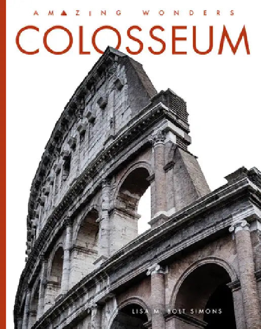 Buy Colosseum (English, Lisa M. Bolt Simons) โ BookShops.in