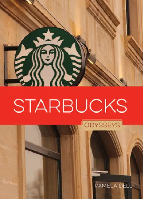 Buy Starbucks (English, Pamela Dell | Sara Gilbert) — BookShops.in