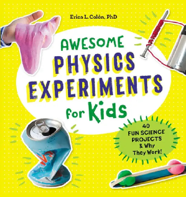 Buy Awesome Physics Experiments for Kids (English, Erica L., PhD Colon) — BookShops.in