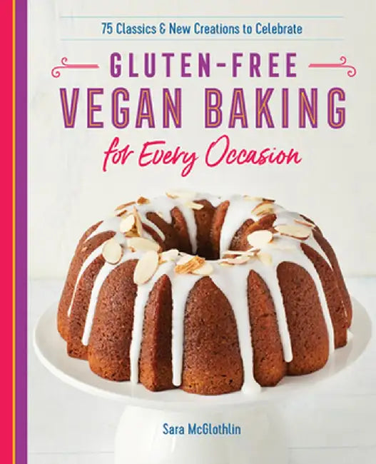 Buy Gluten-Free Vegan Baking (English, Sara McGlothlin) — BookShops.in