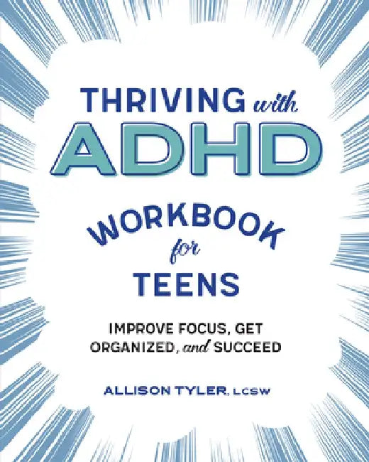 Buy Thriving with ADHD Workbook for Teens (English, Allison Tyler) — BookShops.in