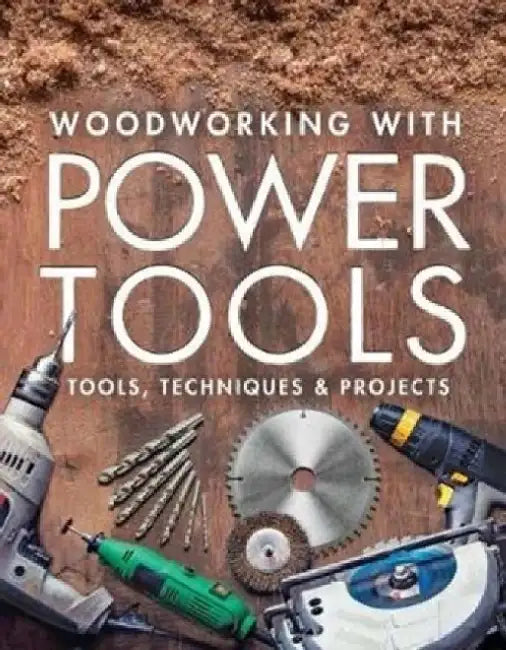 Buy Woodworking with Power Tools (English, Editors of Fine Woodworking) β BookShops.in