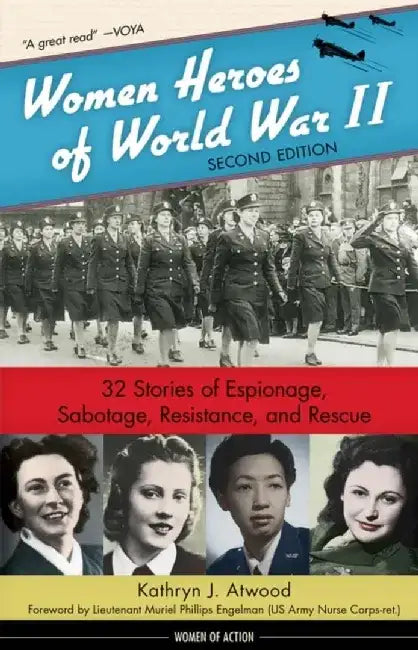 Buy Women Heroes of World War II (English, Kathryn J. Atwood) — BookShops.in