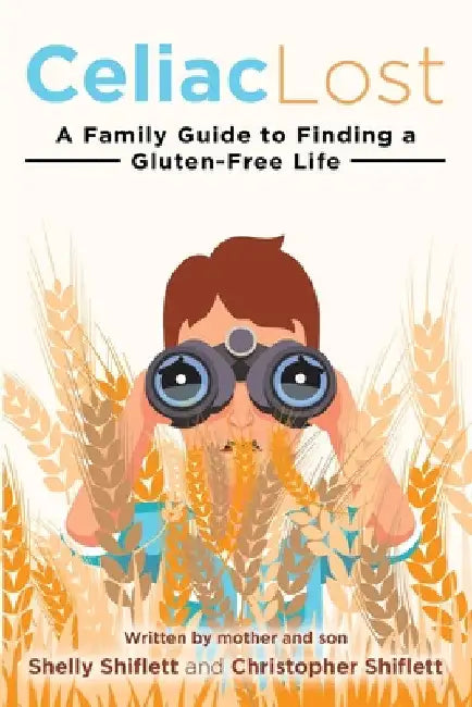 Buy Celiac Lost (English, Shelly Shiflett | Christopher Shiflett) — BookShops.in