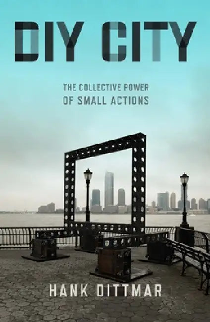Buy DIY City (English, Hank Dittmar) — BookShops.in