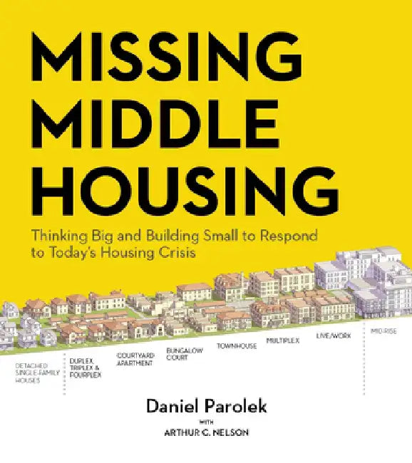 Buy Missing Middle Housing (English, Daniel G. Parolek) — BookShops.in
