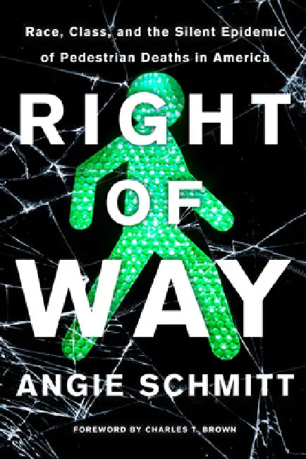 Buy Right of Way (English, Angie Schmitt | Charles T. Brown) — BookShops.in
