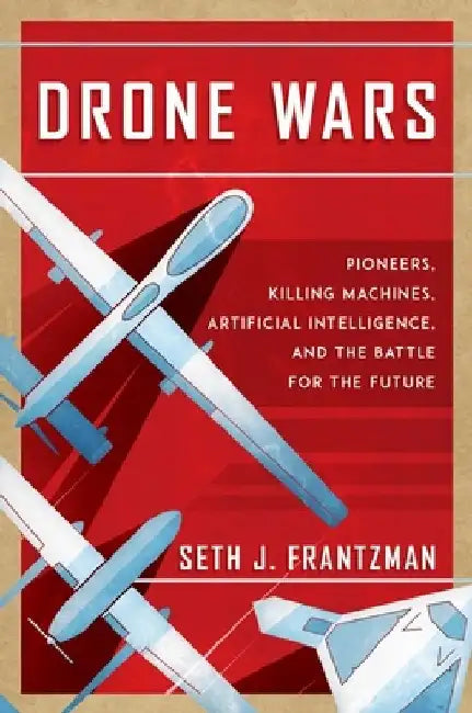 Buy Drone Wars (English, Seth J. Frantzman) — BookShops.in